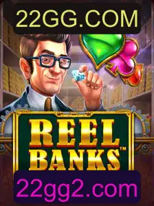 Explorando o Mundo Emocionante de ReelBanks no 22GG.COM